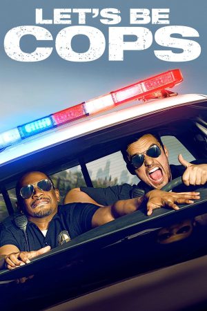 Let’s Be Cops